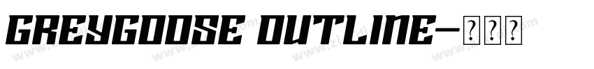 GreyGoose Outline字体转换